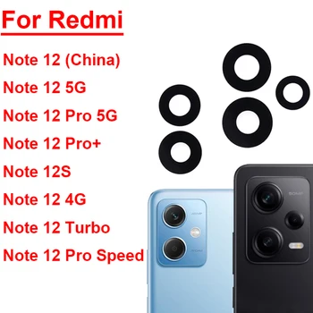 Стъклен Обектив на задната камера За Xiaomi Redmi Note 12 12 Pro Plus 12S 12 Turbo Speed 5G Стъклен Обектив на задната камера със Самозалепваща Стикер